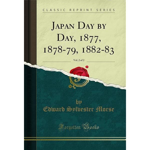 Amazon.com: Japan Day by Day, Vol. 1 of 2: 1877, 1878-79, 1882-83